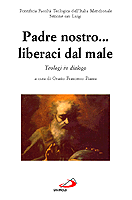 Padre nostro... liberaci dal male