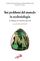 Sui problemi del metodo in ecclesiologia. In dialogo con Severino Dianich